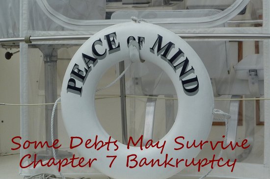 What Debts Will You Still Owe After Chapter 7 Bankruptcy?