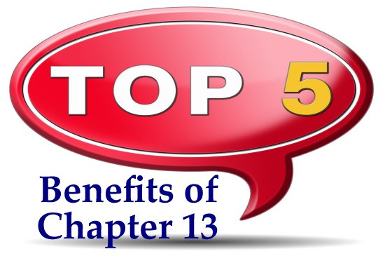 5 Big Benefits of Filing Chapter 13 Bankruptcy to Get Your Debt Mess Cleared Up for Good