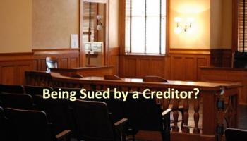 What to do When a Creditor Sues You for a Past Due Debt – 5 Steps to Protect Yourself