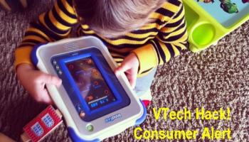 North Carolina Consumer Alert: VTech Hack Could Put Your Credit and Your Child’s At Risk