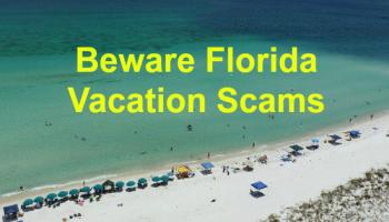 Summer’s Just Around the Corner – Garner, North Carolina Consumers Beware of Florida Vacation Scams!