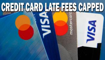 Credit Card Late Fees Charged Capped