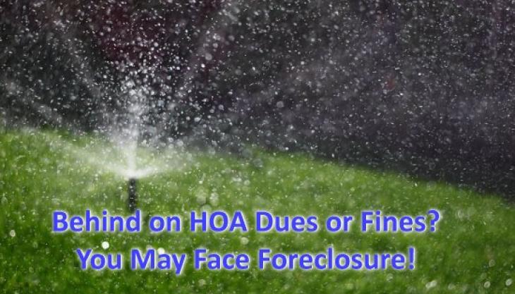 Did You Know Your Homeowner’s Association Can Foreclose On Your House Even if You’re Paying Your Mortgage?