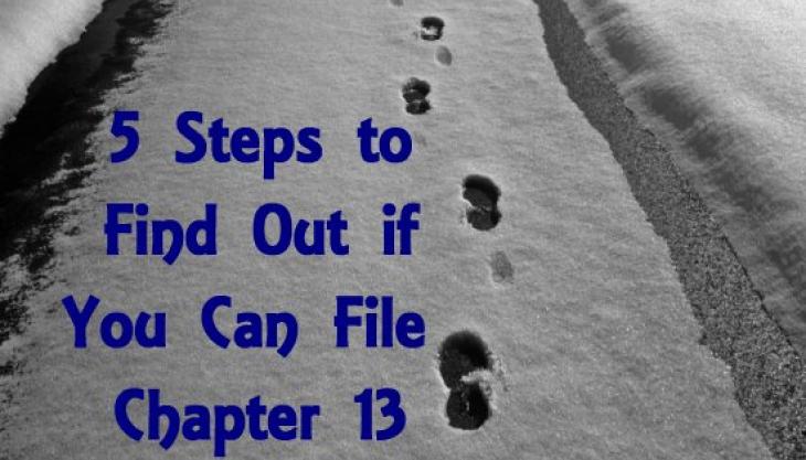 Are You Eligible for Chapter 13? 5 Steps to Know If This Debt Relief Option Is Best for You